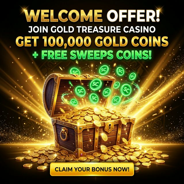 Gold Treasure Casino welcome bonus &mdash; 100,000 Gold Coins and 3 Sweeps Coins free